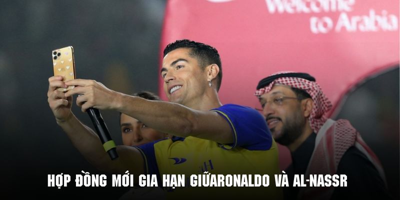 Tin Tức Hot Về Ronaldo Gia Hạn Hợp Đồng Giá Trị Khủng Với Al-Nassr 4 Chi tiết về bản hợp đồng mới giữa Ronaldo và câu lạc bộ chủ quản